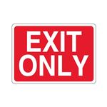 EXIT ONLY 10"x14" Sign